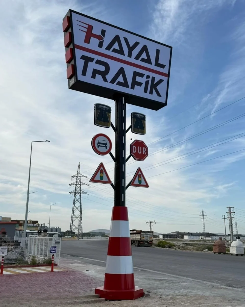 Hayal Trafik firma tabelası ve trafik güvenliği levhaları